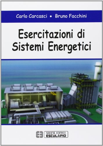 Esercitazioni di sistemi energetici