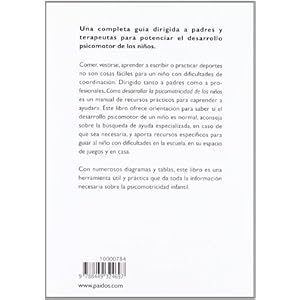 Cómo desarrollar la psicomotricidad de los niños: Estrategias para padres y educadores (Guias Para Padres)