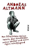 Image de Das Scheißleben meines Vaters, das Scheißleben meiner Mutter und meine eigene Scheißjugend