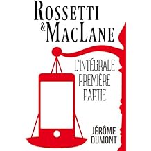 Rossetti & MacLane, l'intÃ©grale, 1