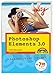 Photoshop Elements 3.0: Schöne Bilder zaubern (easy) by Angela Wulf (2005-03-01) by