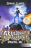 Skulduggery Pleasant - Apokalypse, Wow!: 13 ultimative Storys by