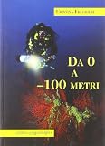 Da 0 a -100 metri