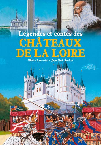 Télécharger Legendes et Contes Chateaux de la Loire Gratuit