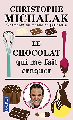 Download Le chocolat qui me fait craquer Download Le chocolat qui me fait craquer
