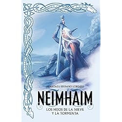 Neimhaim. Los Hijos de la Nieve y la Tormenta