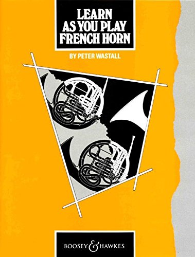 Learn as you play French Horn - English Edition