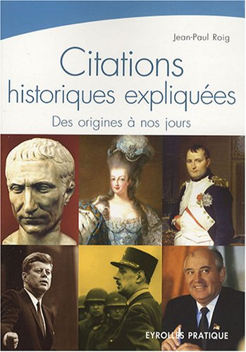 couverture de : Citations historiques expliqu&eacute;es