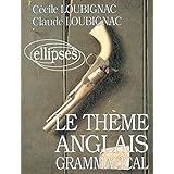 Le Thème Anglais Grammatical
