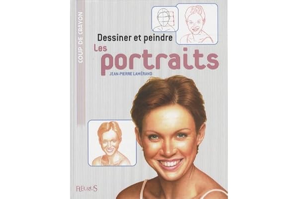 Dessiner et peindre les portraits