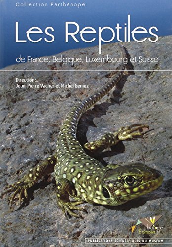 Download Les Reptiles de France, Belgique, Luxembourg et Suisse