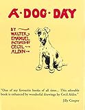 A Dog Day: Or the Angel in the House A Dog Day: Or the Angel in the House