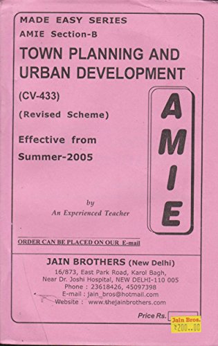 AMIE - Section - (B) Town Planning and Urban Development ( CV- 433) Civil Engineering Solved and Unsolved Papers