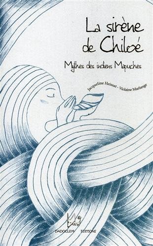 couverture de : La sir&egrave;ne de Chilo&eacute;