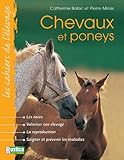 Cahiers de l'élevage : Chevaux et Poneys