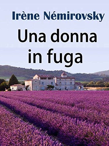 Irène Némirovsky - Una donna in fuga (2019)