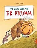 Das dicke Buch von Dr. Brumm by Daniel Napp