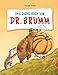 Das dicke Buch von Dr. Brumm by Daniel Napp