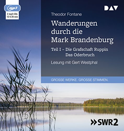 Wanderungen durch die Mark Brandenburg – Teil I: Die Grafschaft Ruppin / Das Oderbruch: Lesung mit Gert Westphal (2 mp3-CDs) Wanderungen durch die Mark Brandenburg – Teil I: Die Grafschaft Ruppin / Das Oderbruch: Lesung mit Gert Westphal (2 mp3-CDs)
