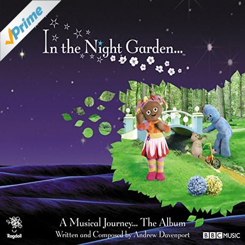 In the Night Garden? A Musical Journey?The Album: Various artists