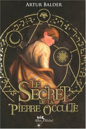 couverture de : Le secret de la pierre occulte