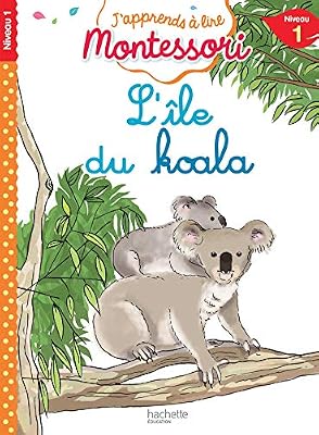 Hachette education L'île du koala, niveau 1 - J'apprends à lire Montessori