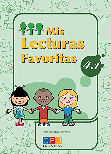 Mis lecturas favoritas 41 / Editorial GEU / 4º Primaria / Mejora la comprensión lectora / Recomendado como repaso / Con
