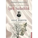 Silk Dressing Gown: A Suat Dervish Novel