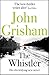 Produktbild The Whistler: The Number One Bestseller