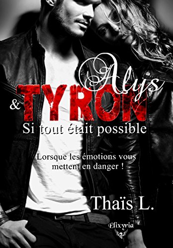 Alys et Tyron - Si Tout Etait Possible francais Alys et Tyron - Si Tout Etait Possible francais