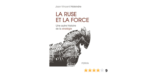 La Ruse Et La Force Ebook Holeindre Jean Vincent Amazon Fr