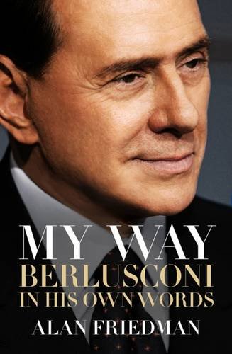 Download My Way Berlusconi In His Own Words Pdf Freemanferdy - 
