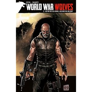 World War Wolves T2 - Autrefois un homme, aujourd'hui un loup Livre en Ligne World War Wolves T2 - Autrefois un homme, aujourd'hui un loup Livre en Ligne - Telecharger Ebook