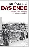 Image de Das Ende: Kampf bis in den Untergang - NS-Deutschland 1944/45