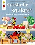 Image de Kunterbunter Kaufladen (kreativ.kompakt.): Lebensmittel aus Bastelfilz für die Kinderküche