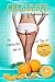 Produktbild Cellulite bekämpfen: Das Cellulite Buch mit Tipps und Infos zur Orangenhaut (inkl. Anti-Cellulite-Training)