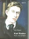 Image de Kurt Reuber: Pfarrer, Arzt und Maler. Eine Biografie des hessischen Pfarrers und Malers der Madonna