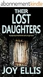 THEIR LOST DAUGHTERS a gripping crime thriller with a huge twist (English Edition)