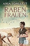 Bücher Neuerscheinungen 2022 - Rabenfrauen: Roman von Anja Jonuleit