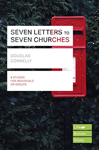 Seven Letters to Seven Churches (Lifebuilder Bible Study Guides) (Lifebuilder Bible Study Guides, 124)