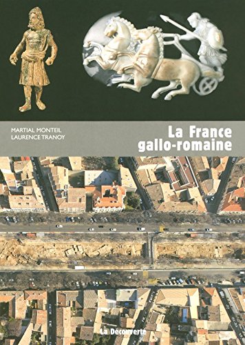 La  France gallo-romaine