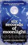 Image de Six Seconds of Moonlight (English Edition)