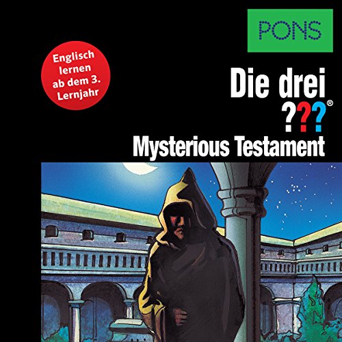 Download Mysterious Testament: Englisch lernen ab dem 3. Lernjahr (Die drei ???) Download Mysterious Testament: Englisch lernen ab dem 3. Lernjahr (Die drei ???)
