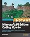 Produktbild Instant Minecraft: Pi Edition Coding How-to