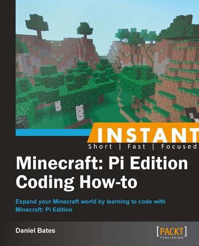 Preisvergleich Produktbild Instant Minecraft: Pi Edition Coding How-to