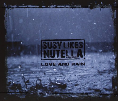 Preisvergleich Produktbild Love and Rain by Susy Likes Nutella