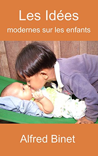Download Les Idées modernes sur les enfants Download Les Idées modernes sur les enfants