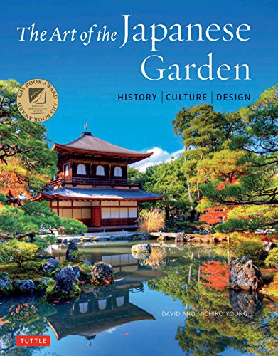 The Art of the Japanese Garden: History / Culture / Design (English Edition) livre