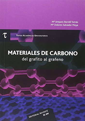 Materiales de carbono: del grafito al grafeno (T.A.U. 2) (TAU Textos academicos universitarios)