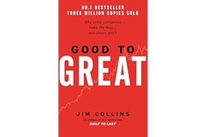 Good To Great: Why Some Companies Make the Leap... and Others Don't